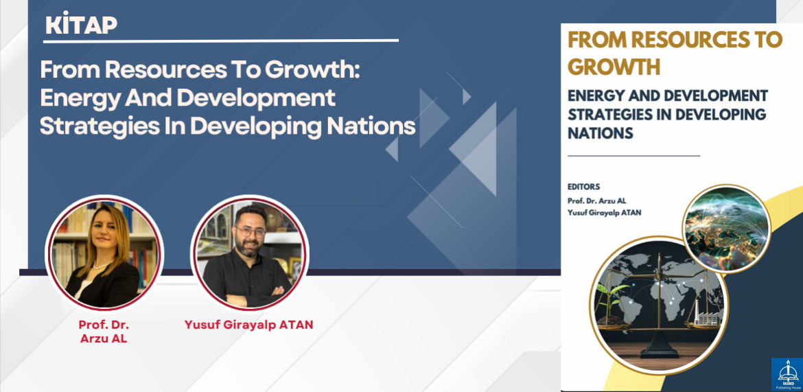Bölümümüz öğretim üyesi Prof. Dr. Arzu AL ve Yusuf Girayalp ATAN editörlüğünde hazırlanan yeni  kitap yayımlandı!