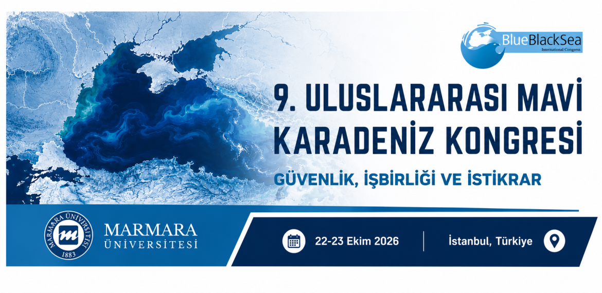 9. Uluslararası Mavi Karadeniz Kongresi özet bildiri başvurularını kabul ediyor!