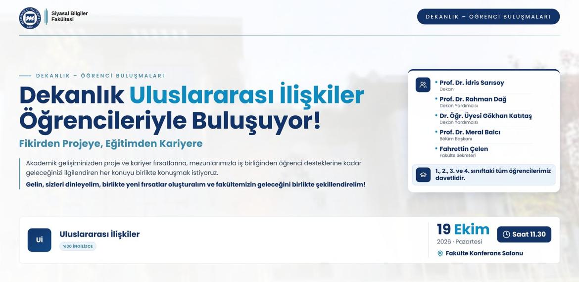 Dekanlık, Uluslararası İlişkiler Bölümü Öğrencileriyle Buluşuyor!